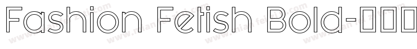 Fashion Fetish Bold字体转换